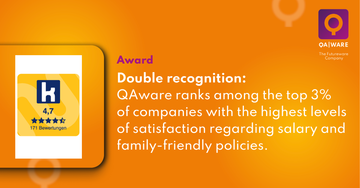 QAware ranks among the top 3% of companies with the highest levels of satisfaction regarding salary and family-friendly policies.