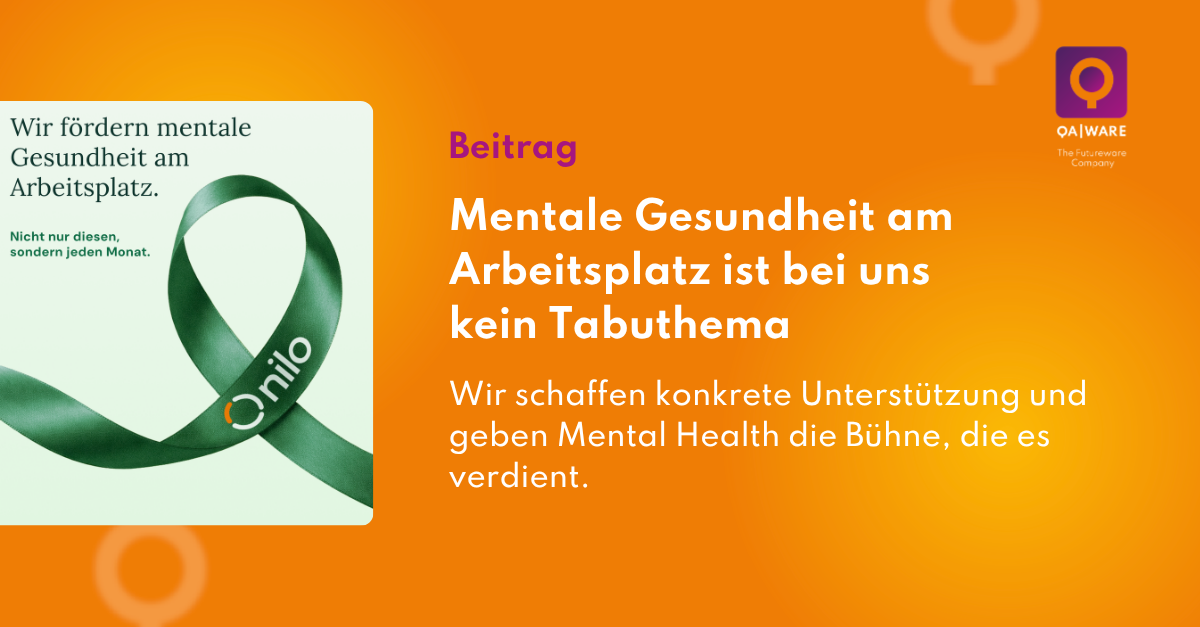 Mentale Gesundheit am Arbeitsplatz ist bei uns kein Tabuthema